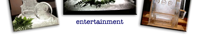Entertainment
